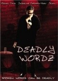 Another movie Deadly Wordz of the director A.B. Harris.