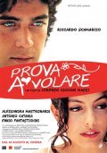 Another movie Prova a volare of the director Lorenzo Cicconi Massi.