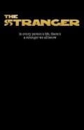 Another movie The Stranger of the director Shane Sooter.