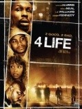 Another movie 4 Life of the director Tony Austin.