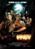 Another movie Prey of the director Oscar D'Roccster.