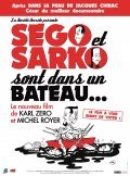 Another movie Sego et Sarko sont dans un bateau... of the director Michel Royer.