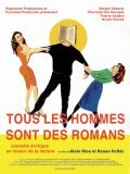 Another movie Tous les hommes sont des romans of the director Alain Riou.