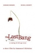 Another movie The Last Bang of the director Emmanuel Shirinian.
