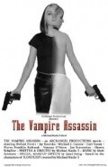 Another movie The Vampire Assassin of the director Michael Kazlo.