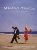 Another movie Mango Tango of the director Marianne Hettinger.