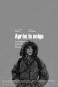 Another movie Après la neige of the director Paul Barbeau.