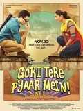Another movie Gori Tere Pyaar Mein of the director Punit Malhotra.
