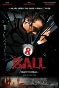 Another movie 8-Ball of the director Jose L. Cruz.