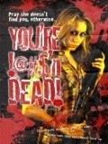 Another movie You're F@#K'n Dead! of the director Jay Spence.