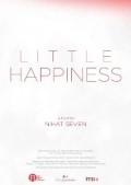 Another movie Little Happiness of the director Nihat seven.