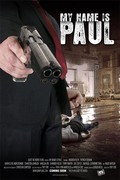 Another movie My Name Is Paul of the director Trey Ore.