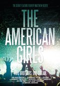 Another movie The American Girls of the director Matthew Berto.