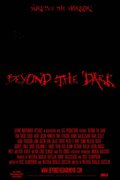 Another movie Beyond the Dark of the director Matthew Douglas Grzeszak.