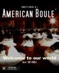 Another movie American Boule' of the director Stanley V. Henson Jr..