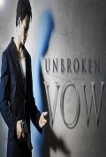 Another movie Unbroken Vow of the director D. Miles.