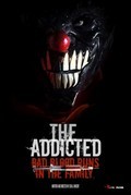 Another movie The Addicted of the director Sean J. Vincent.
