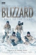 Another movie Blizzard: Race to the Pole of the director Sean Smith.