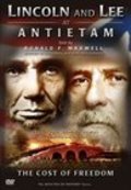 Another movie Lincoln and Lee at Antietam: The Cost of Freedom of the director Robert Chayld.