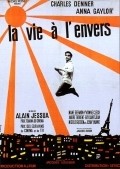 Another movie La vie a l'envers of the director Alain Jessua.