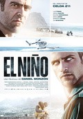 Another movie El Niño of the director Daniel Monzón.