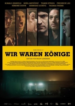 Another movie Wir waren Könige of the director Philipp Leinemann.