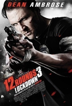 Another movie 12 Rounds 3: Lockdown of the director Stephen Reynolds.