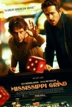 Another movie Mississippi Grind of the director Anna Boden.