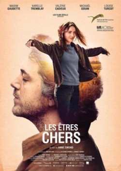Another movie Les êtres chers of the director Anne Émond.