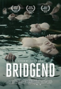 Another movie Bridgend of the director Jeppe Rønde.