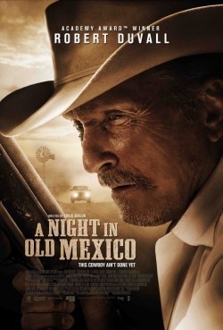 Another movie A Night in Old Mexico of the director Emilio Aragon.