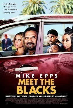 Another movie Meet the Blacks of the director Deon Taylor.