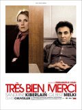 Another movie Tres bien, merci of the director Emmanuelle Cuau.