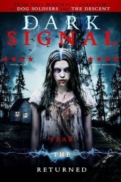 Another movie Dark Signal of the director Edward Evers-Swindell.