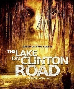 Another movie The Lake on Clinton Road of the director DeShon Hardy.
