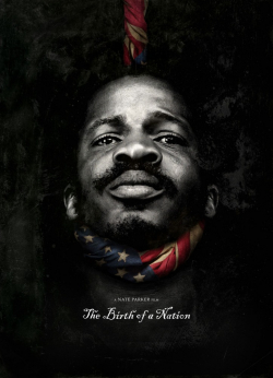 Another movie The Birth of a Nation of the director Nate Parker.