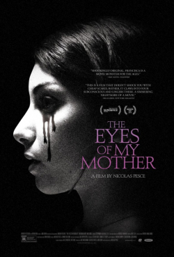 Another movie The Eyes of My Mother of the director Nicolas Pesce.