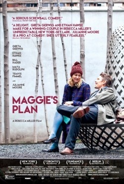 Another movie Maggie's Plan of the director Rebecca Miller.