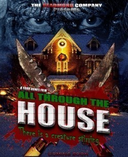 Another movie All Through the House of the director Todd Nyuns.