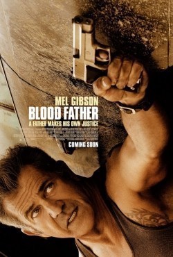 Another movie Blood Father of the director Jean-François Richet.