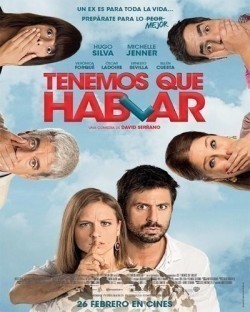 Another movie Tenemos que hablar of the director David Serrano.