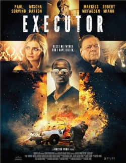 Executor movie cast and synopsis.