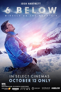 Another movie 6 Below: Miracle on the Mountain of the director Scott Waugh.
