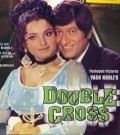 Another movie Double Cross of the director Gogi Anand.