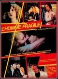 Another movie L'homme fragile of the director Claire Clouzot.
