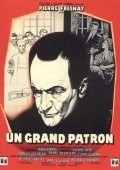 Another movie Un grand patron of the director Yves Ciampi.