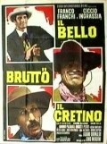 Another movie Il bello, il brutto, il cretino of the director Giovanni Grimaldi.