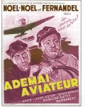 Another movie Ademai aviateur of the director Jean Tarride.
