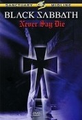 Another movie Black Sabbath: Never Say Die of the director Bryan Wiseman.