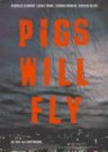 Another movie Pigs Will Fly of the director Eoin Moore.